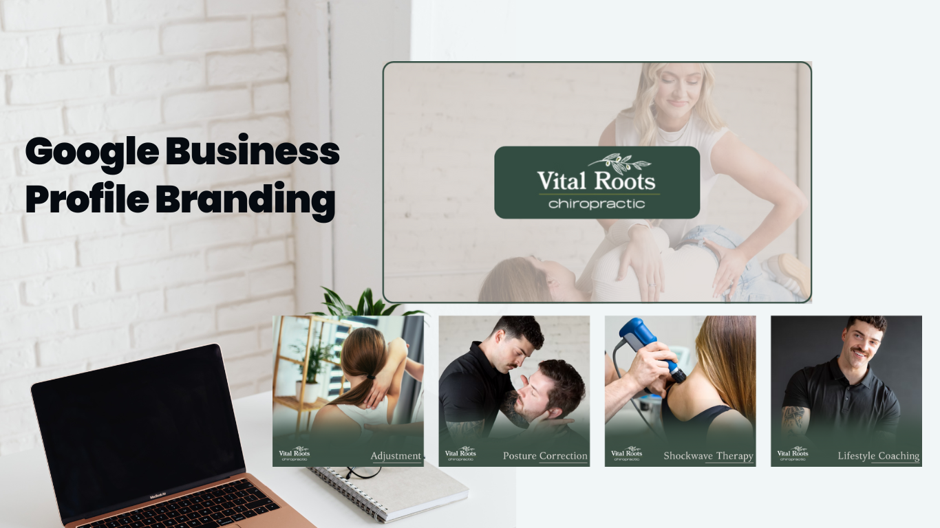 vital roots chiropractic - google business profile branding